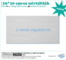 Kép betöltése a galériamegjelenítőbe: 2 oldalú ragasztós névtábla