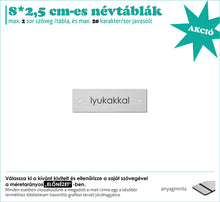 Kép betöltése a galériamegjelenítőbe: Névtábla (fémhatású ezüst, gravírozott)