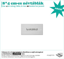 Kép betöltése a galériamegjelenítőbe: Névtábla (fémhatású ezüst, gravírozott)