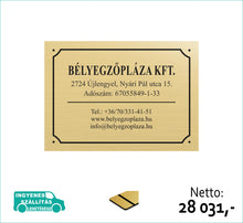 Kép betöltése a galériamegjelenítőbe: Cégtábla bélyegzőpláza arany