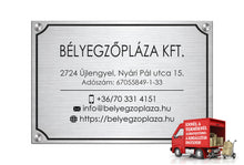 Kép betöltése a galériamegjelenítőbe: Cégtábla (fémhatású ezüst, gravírozott)