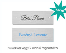 Kép betöltése a galériamegjelenítőbe: 2 névvel rendelkező tábla