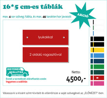 Kép betöltése a galériamegjelenítőbe: Színes névtábla nagy (1-5 soros színes, gravírozott)