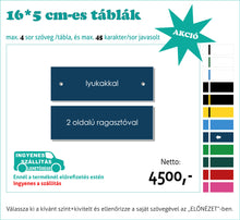 Kép betöltése a galériamegjelenítőbe: Színes névtábla nagy (1-5 soros színes, gravírozott)