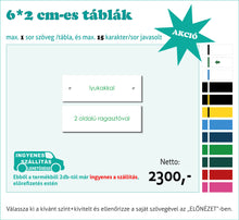 Kép betöltése a galériamegjelenítőbe: Színes névtábla kicsi (1-2 soros színes, gravírozott)