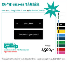 Kép betöltése a galériamegjelenítőbe: Színes névtábla nagy (1-5 soros színes, gravírozott)