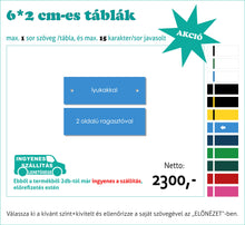 Kép betöltése a galériamegjelenítőbe: Színes névtábla kicsi (1-2 soros színes, gravírozott)