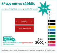 Kép betöltése a galériamegjelenítőbe: Színes névtábla kicsi (1-2 soros színes, gravírozott)
