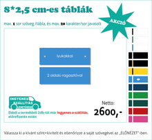 Kép betöltése a galériamegjelenítőbe: Színes névtábla kicsi (1-2 soros színes, gravírozott)