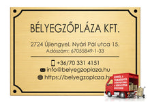 Kép betöltése a galériamegjelenítőbe: Cégtábla (rézhatású arany, gravírozott)

